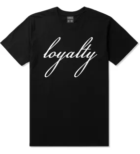 Loyalty Script T-Shirt