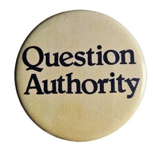 Vintage Reproduction Question Authority Small Pinback Button | 1.25" Diameter